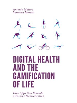 cover image of Digital Health and the Gamification of Life
